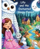 Lily and The Enchanting Sleepy Forest