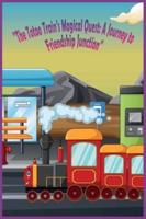 The Totoo Train's Magical Quest - A Journey to Friendship Junction