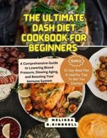 The Ultimate Dash Diet Cookbook for Beginners