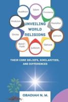 Unveiling World Religions