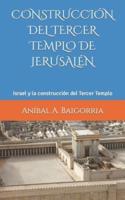 Construcción Del Tercer Templo De Jerusalén