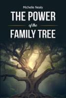 The Power of the Family Tree