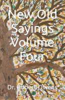 New Old Sayings Volume Four