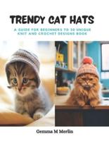Trendy Cat Hats