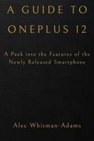 A Guide to OnePlus 12