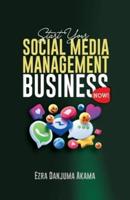 Start Your Social Media Management Business Now