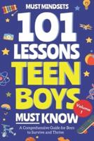 101 Lessons Every Teen Boys Must Know
