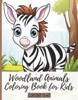Woodland Animals Coloring Book for Kids Ages 1-5