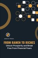 From Ramen To Riches