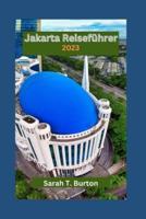 Jakarta Reiseführer 2023