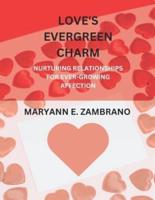 Love's Evergreen Charm