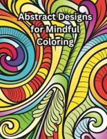 Abstract Designs for Mindful Coloring