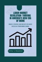Labor Market Revolution