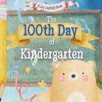 The 100th Day of Kindergarten!