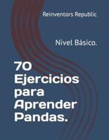70 Ejercicios Para Aprender Pandas.