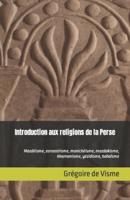 Introduction Aux Religions De La Perse