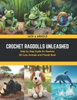 Crochet Ragdolls Unleashed