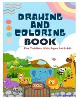 Coloring Book For Toddlers (Kids Ages 1-4 & 4-6)
