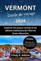 Vermont Guide De Voyage 2024