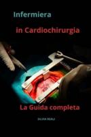Infermiera in Cardiochirurgia La Guida Completa