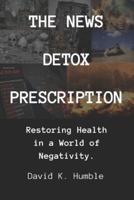 The News Detox Prescription