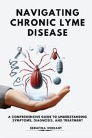 Navigating Chronic Lyme Disease