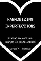 Harmonizing Imperfections