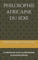 Philosophie Africaine Du Sexe