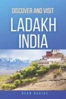 Discover and Visit Ladakh, India