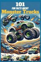 101 Fun Facts About Monster Trucks
