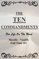 The Ten Commandments For Life On The Road.