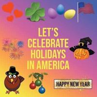 Let's Celebrate Holidays in America
