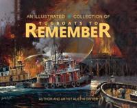 An Illustrated Collection of Tugboats to Remember