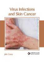 Virus Infections and Skin Cancer