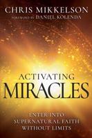 Activating Miracles