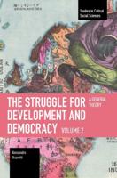 The Struggle for Development and Democracy Volume 2