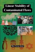 Linear Stability of Contaminated Flows