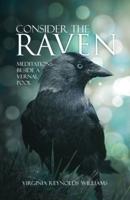Consider The Raven