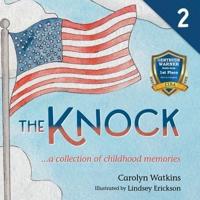 The Knock - A Collection of Childhood Memories: Level 2 Reader for Children 9-12