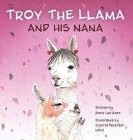 Troy the Llama and His Nana