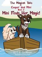 The Magical Tails of Cooper and Mini