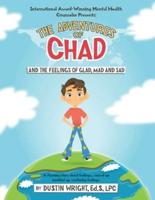 The Adventures of Chad and the Feelings of Glad, Mad and Sad