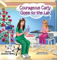 Courageous Carly Goes to the Lab