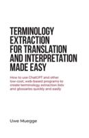Terminology Extraction for Translation and Interpretation Made Easy