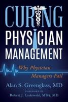 Curing Physician Management