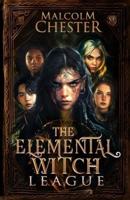 The Elemental Witch League