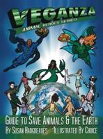 Veganza Animal Heroes Series - Guide to Save Animals & The Earth