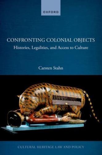 Confronting Colonial Objects