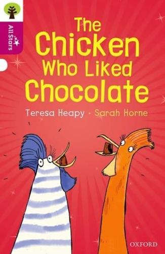 The Chicken Who Liked Chocolate