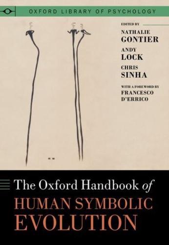 The Oxford Handbook of Human Symbolic Evolution